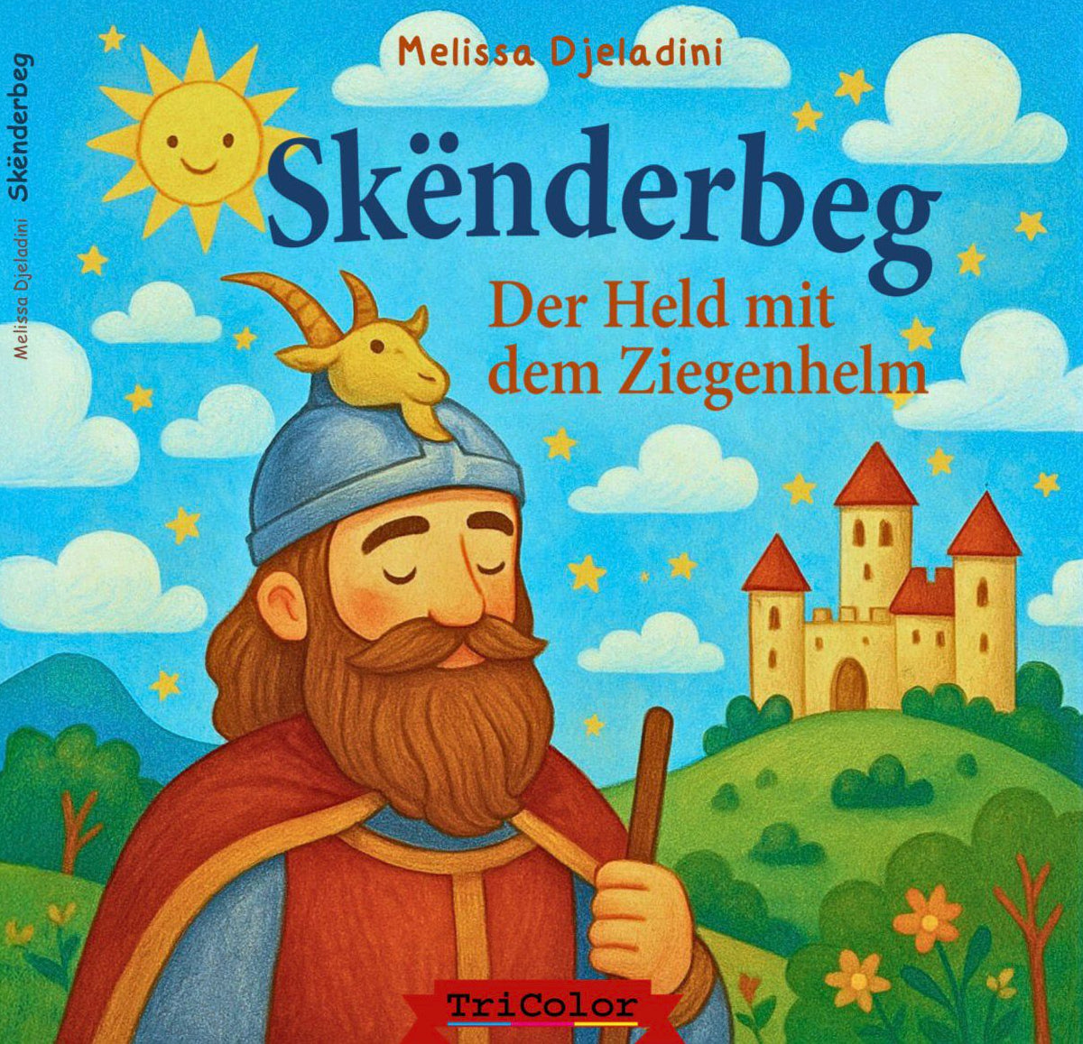 Kinderbuch - Skënderbeg der Held mit dem Ziegenhelm