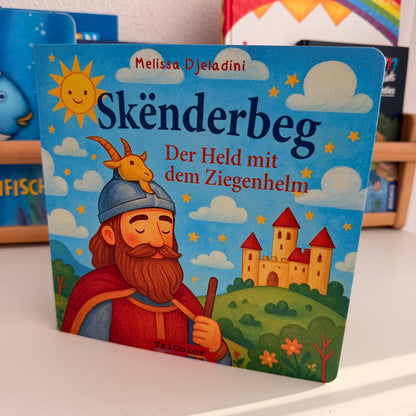 Kinderbuch - Skënderbeg der Held mit dem Ziegenhelm